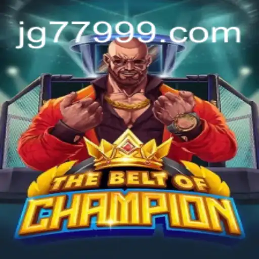 TheBeltOfChampion: An Intriguing Journey into the World of JG779.COM Oficial Slots Brasil #1